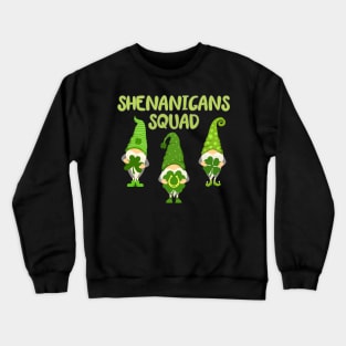 Gnomies Shenanigans Squad St. Patrick's Day Crewneck Sweatshirt